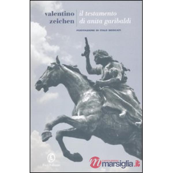 Testamento di Anita Garibaldi (Il)