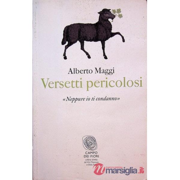 Versetti pericolosi. Gesù e lo scandalo della misericordia