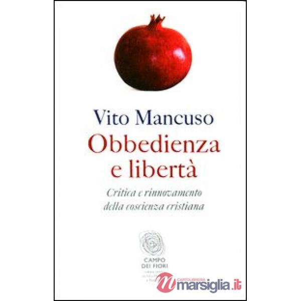 Obbedienza e libertà. Critica e rinnovamento della coscienza cristiana
