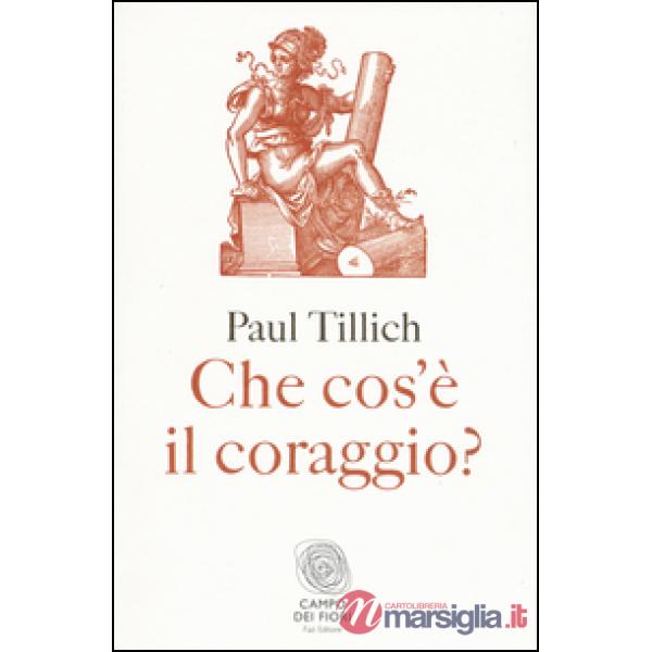 Che cos'è il coraggio