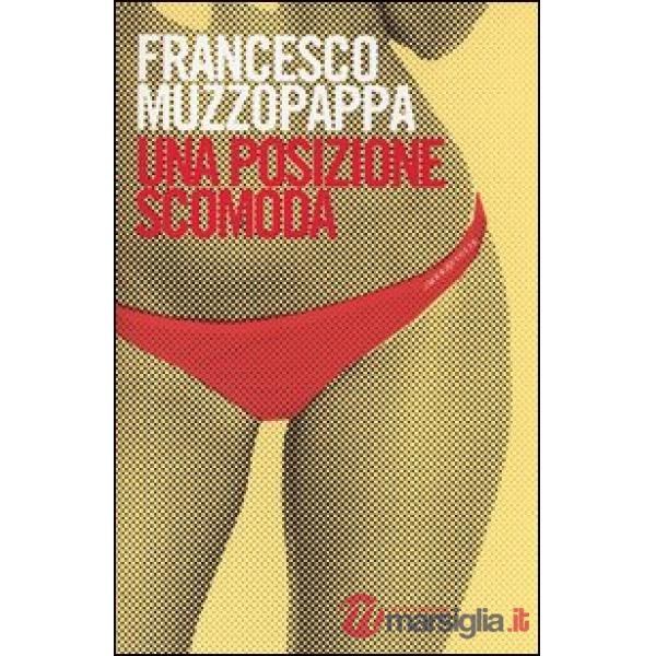 Posizione scomoda (Una)