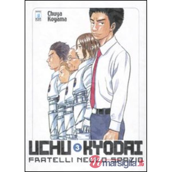 Uchu Kyodai. Fratelli nello spazio. Vol. 3