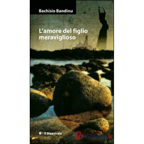 L'amore del figlio meraviglioso