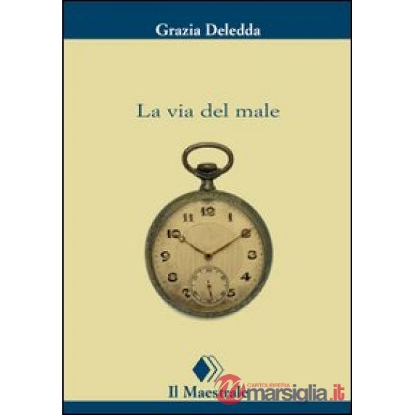 Via del male (La)
