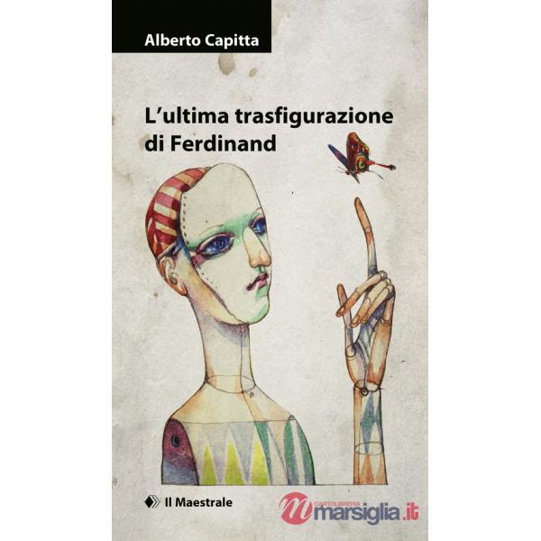 L'ultima trasfigurazione di Ferdinand