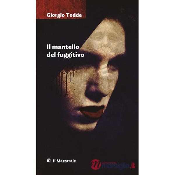 Il mantello del fuggitivo