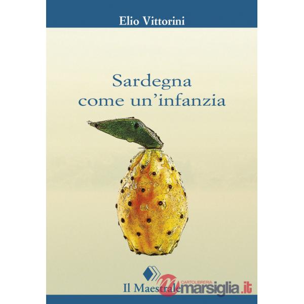 Sardegna come un'infanzia