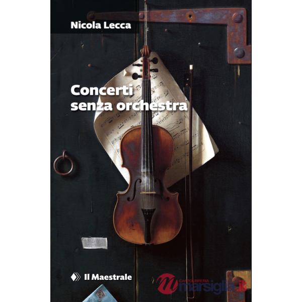 Concerti senza orchestra