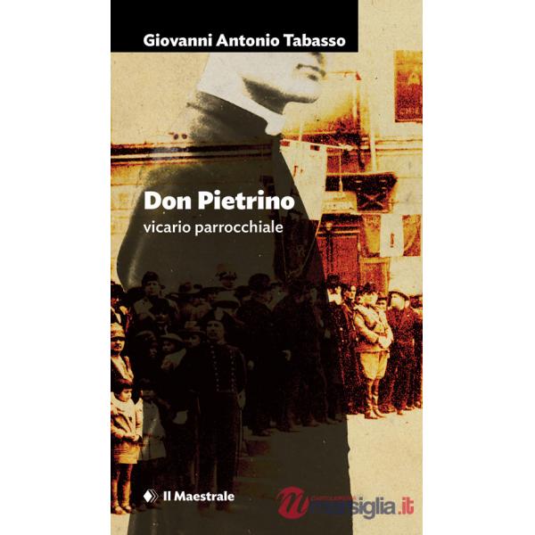 Don Pietrino vicario parrocchiale