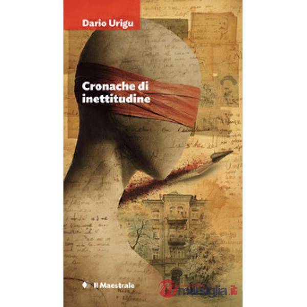 Cronache di inettitudine