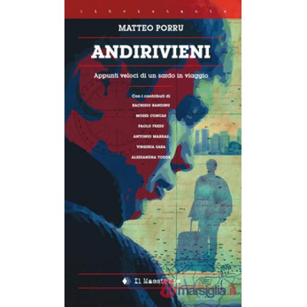 Andirivieni. Appunti veloci di un sardo in viaggio