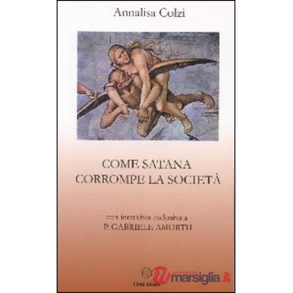 Come Satana corrompe la società