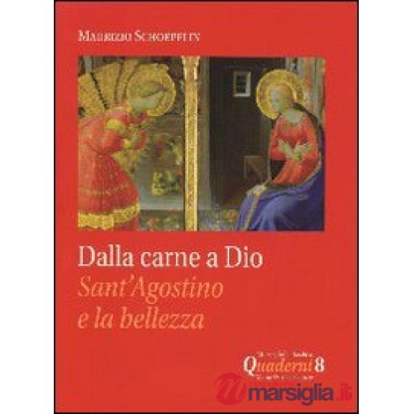 Dalla carne a Dio. Sant'Agostino e la Bellezza