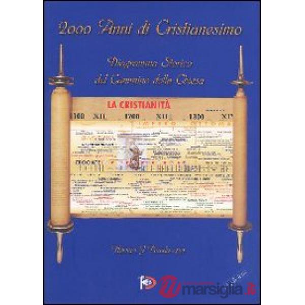 2000 anni di Cristianesimo. Diagramma storico del cammino della Chiesa