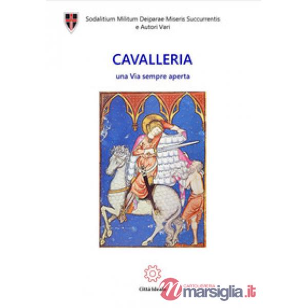 Cavalleria. Una via sempre aperta