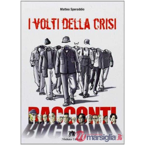 VOLTI DELLA CRISI I