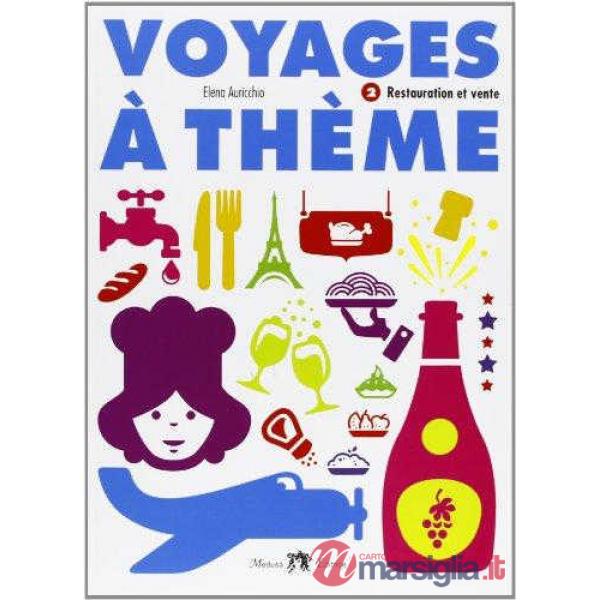 VOYAGES A THEME