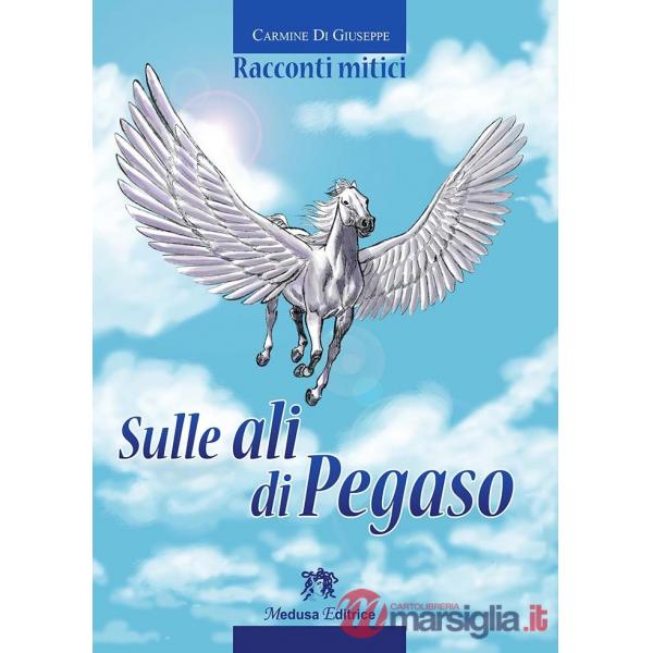 SULLE ALI DI PEGASO