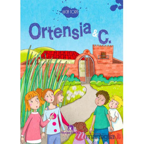 ORTENSIA & C.
