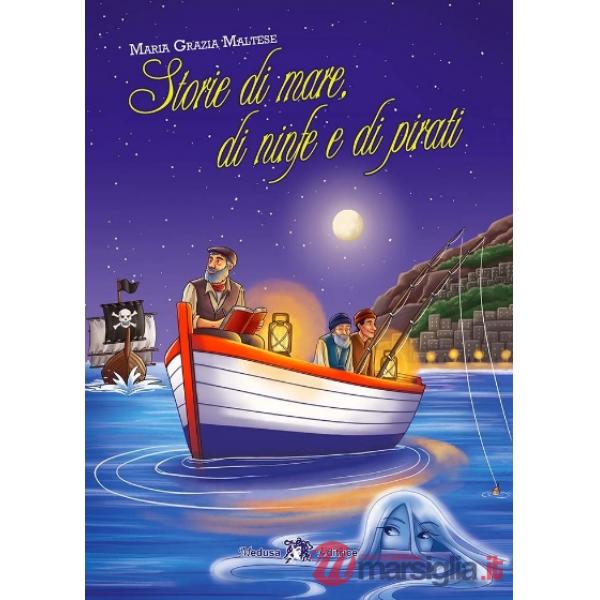 STORIE DI MARE, DI NINFE E DI PIRATI