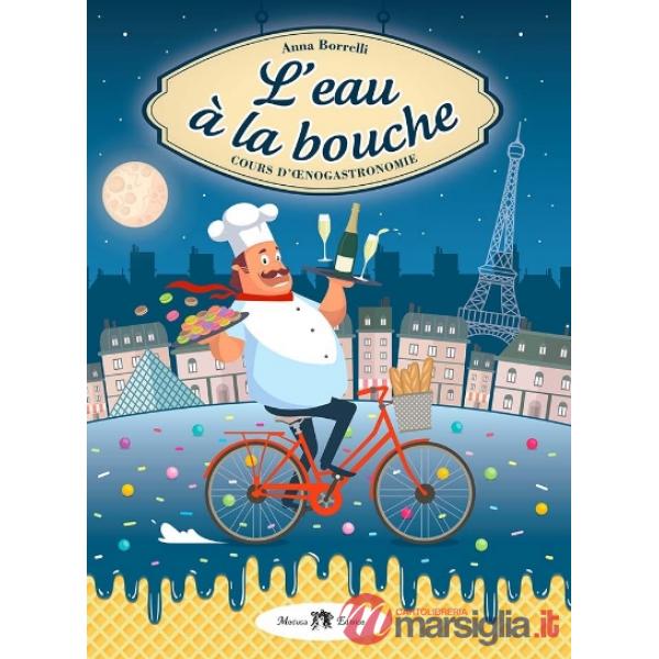 EAU A LA BOUCHE (L')