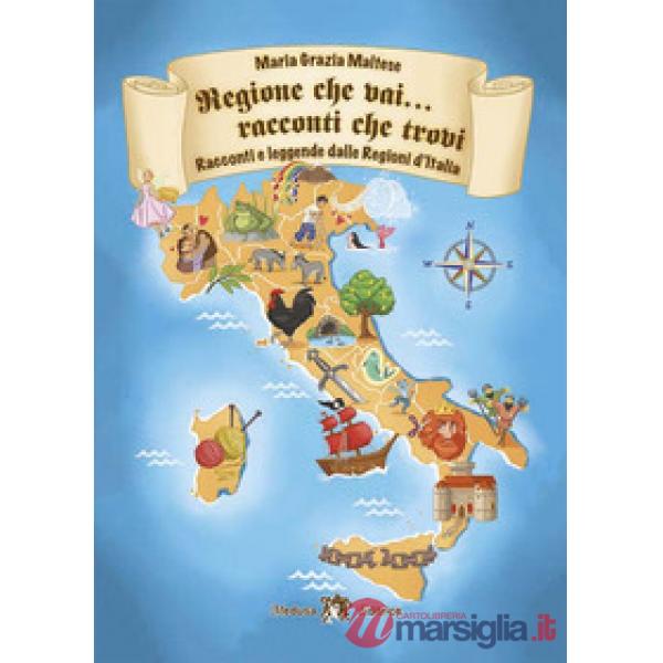 REGIONE CHE VAI... RACCONTI CHE TROVI