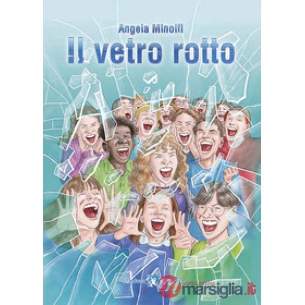 VETRO ROTTO (IL)