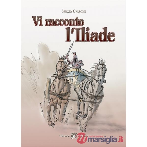 VI RACCONTO L'ILIADE