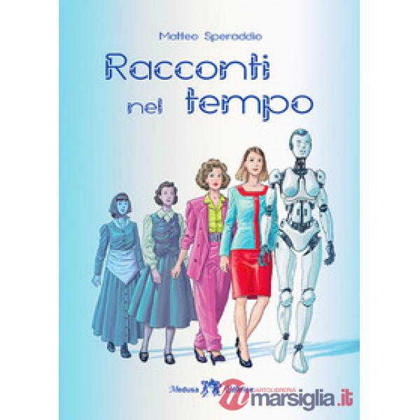 RACCONTI NEL TEMPO