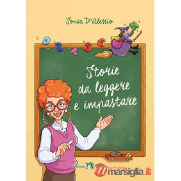 STORIE DA LEGGERE E IMPASTARE