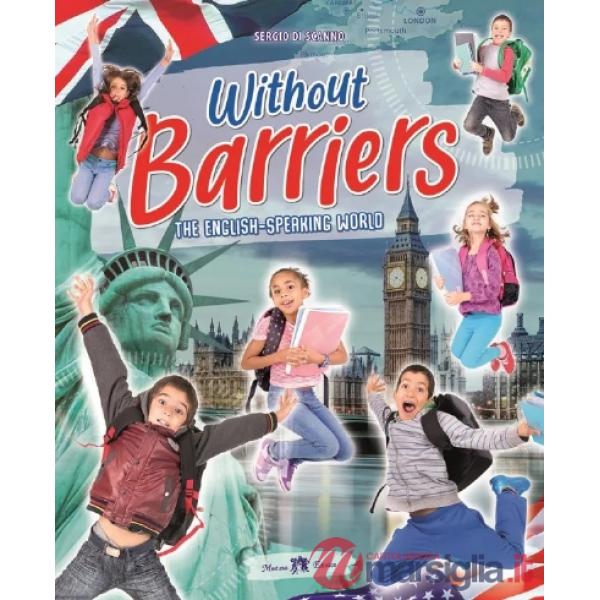 WITHOUT BARRIERS