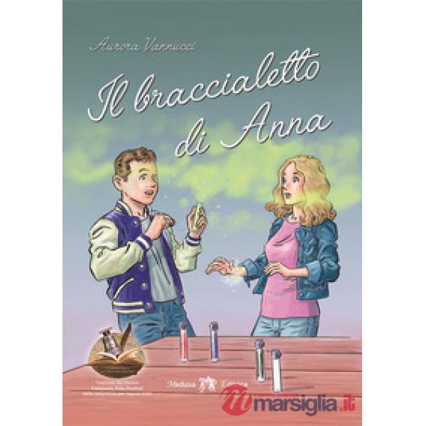 BRACCIALETTO DI ANNA (IL)