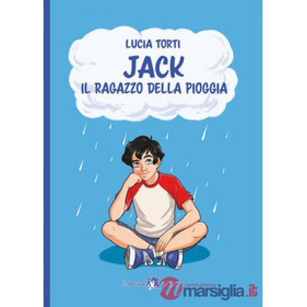 JACK IL RAGAZZO DELLA PIOGGIA