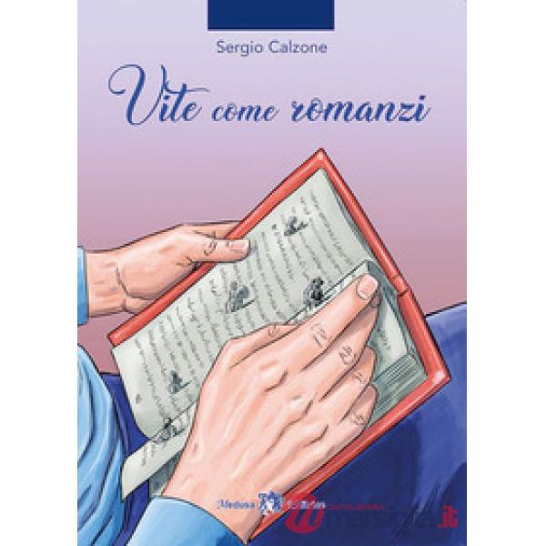 VITE COME ROMANZI