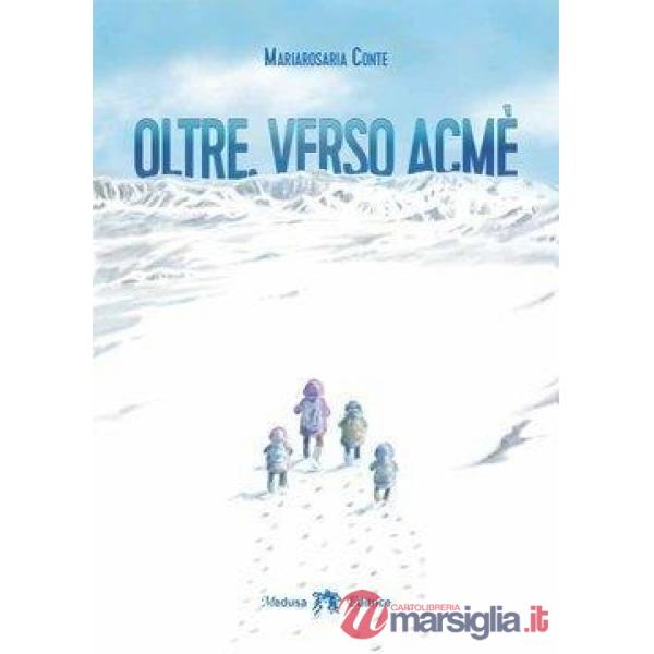 OLTRE VERSO ACME'