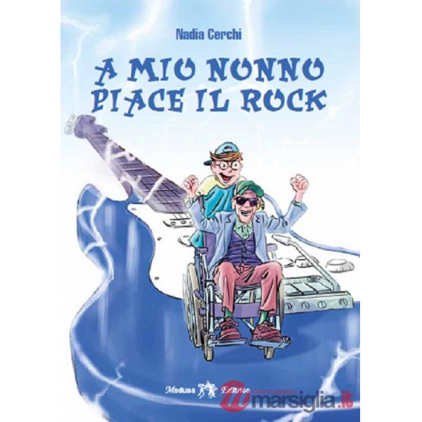 A MIO NONNO PIACE IL ROCK