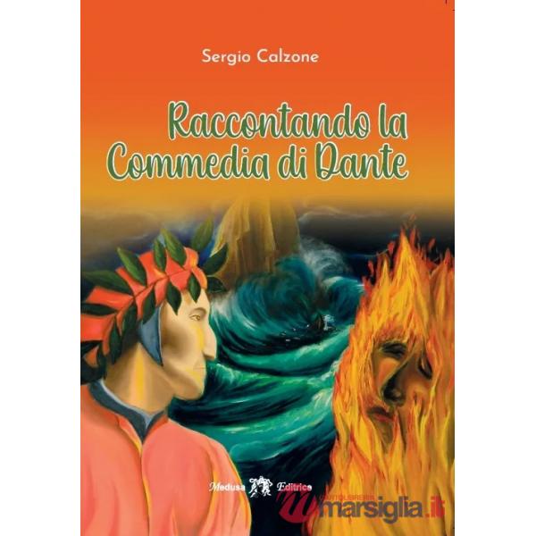 RACCONTANDO LA COMMEDIA DI DANTE