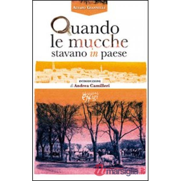 Quando le mucche stavano in paese