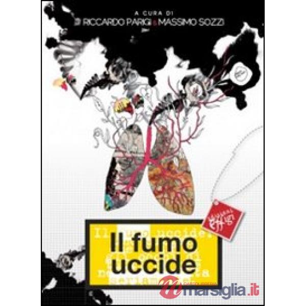 Fumo uccide (Il)