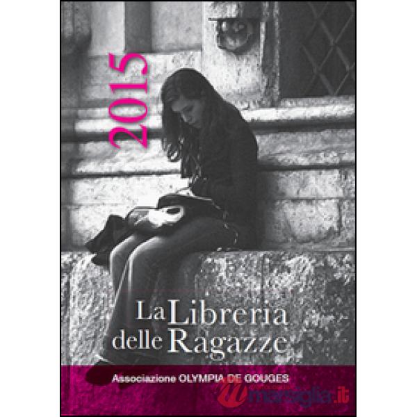 Libreria delle ragazze. Agenda 2015 (La)