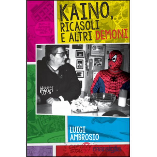 Kaino, Ricasoli e altri demoni