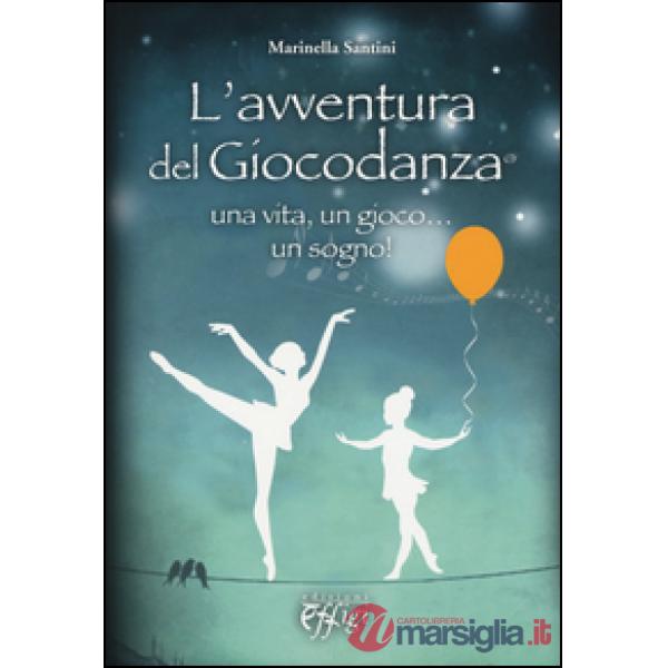 Avventura del giocodanza (L')
