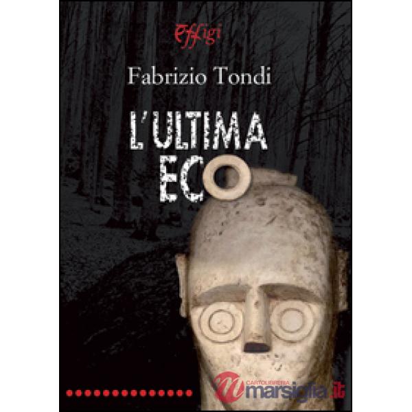 Ultima eco (L')
