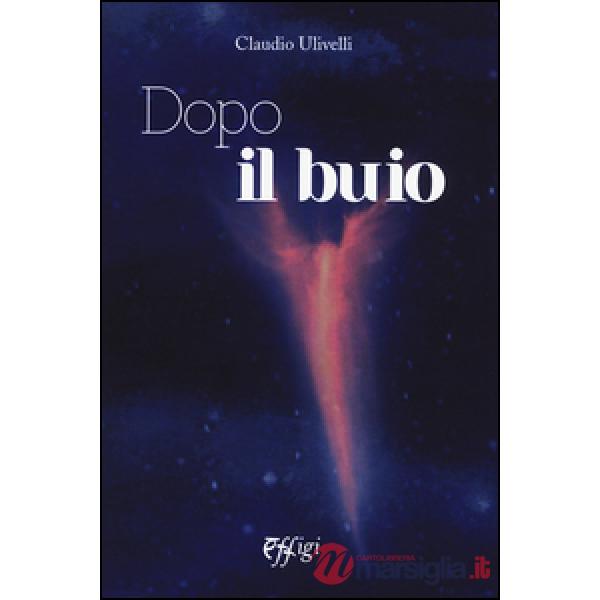 Dopo il buio