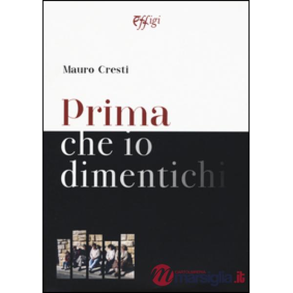 Prima che io dimentichi