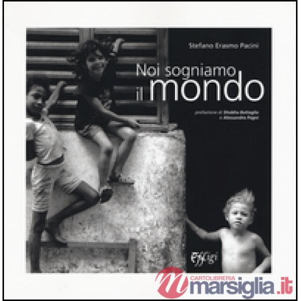 Noi sogniamo il mondo