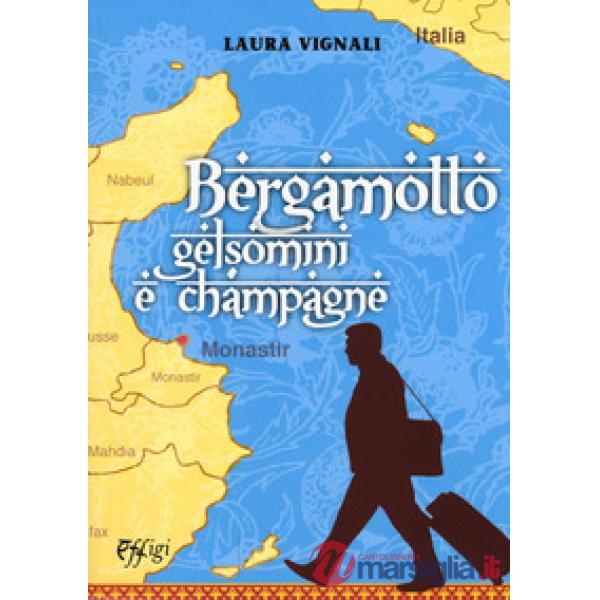 Bergamotto gelsomini e champagne