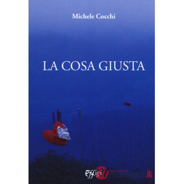 Cosa giusta (La)