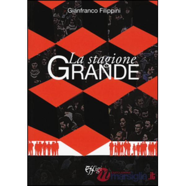 Stagione grande (La)