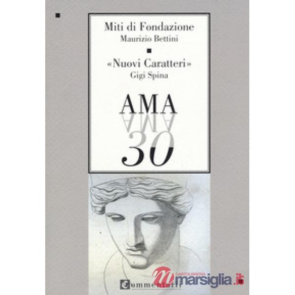 Miti di fondazione-Nuovi caratteri